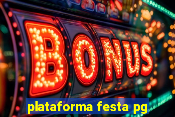 plataforma festa pg